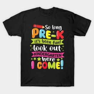 Kids So Long Pre-K Graduation Kindergarten Here I Come 2024 T-Shirt